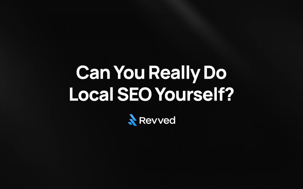 Can You Really Do Local SEO Yourself? An Expert Reveals The Truth