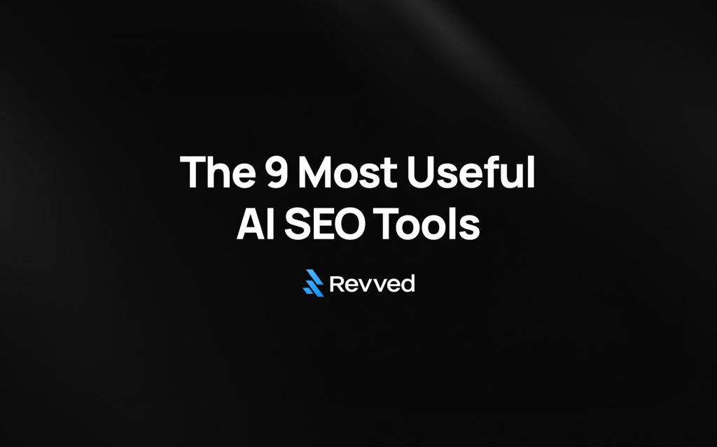The 9 Most Useful AI SEO Tools